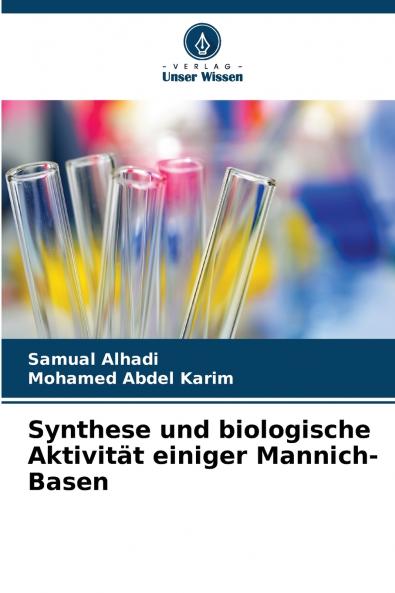 Synthese und biologische Aktivität einiger Mannich-Basen