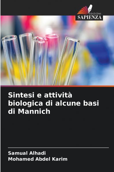 Sintesi e attività biologica di alcune basi di Mannich