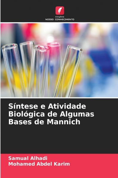 Síntese e Atividade Biológica de Algumas Bases de Mannich