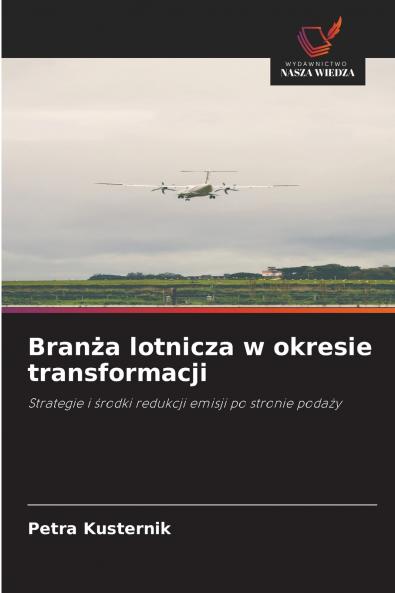 Branża lotnicza w okresie transformacji