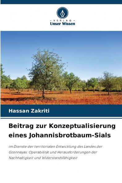 Beitrag zur Konzeptualisierung eines Johannisbrotbaum-Sials