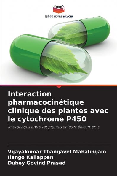 Interaction pharmacocinétique clinique des plantes avec le cytochrome P450