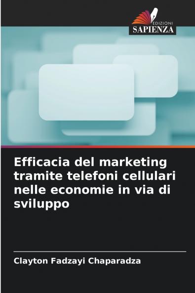 Efficacia del marketing tramite telefoni cellulari nelle economie in via di sviluppo