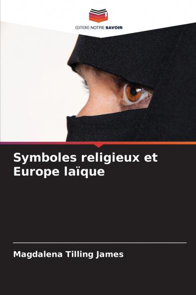 Symboles religieux et Europe laïque