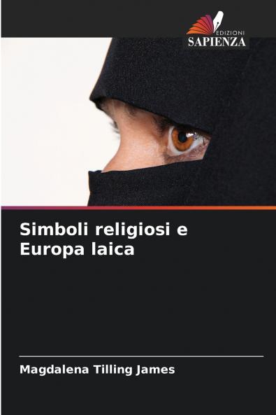 Simboli religiosi e Europa laica