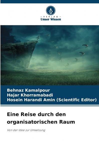 Eine Reise durch den organisatorischen Raum