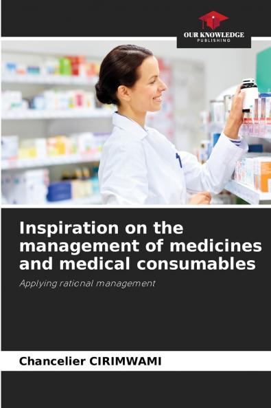 Inspiration on the management of medicines and medical consumables