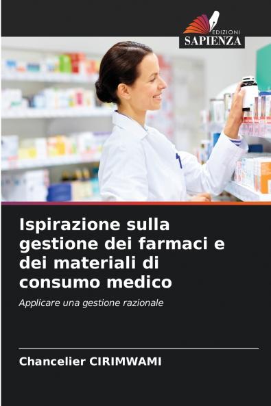 Ispirazione sulla gestione dei farmaci e dei materiali di consumo medico