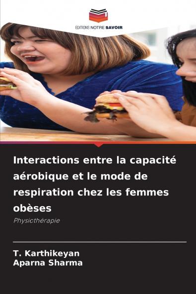 Interactions entre la capacité aérobique et le mode de respiration chez les femmes obèses