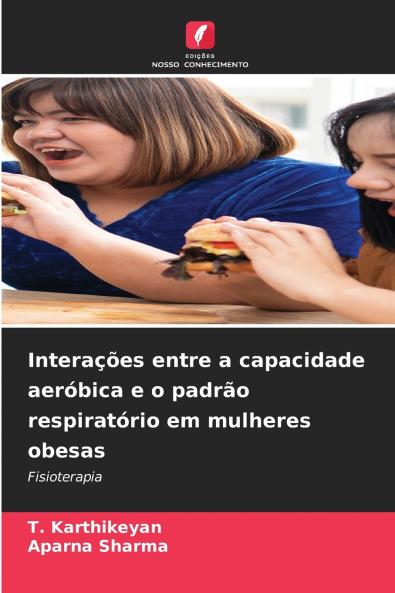 Interações entre a capacidade aeróbica e o padrão respiratório em mulheres obesas