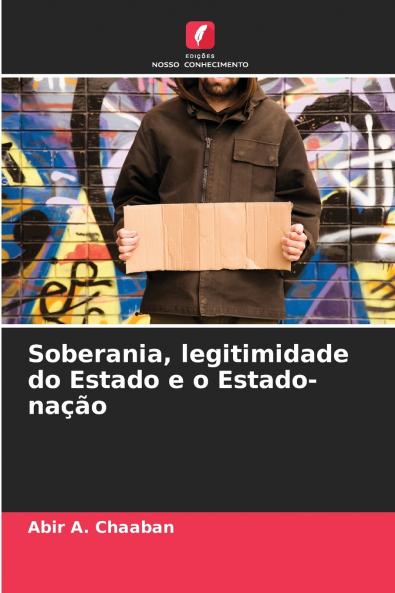 Soberania legitimidade do Estado e o Estado-nação