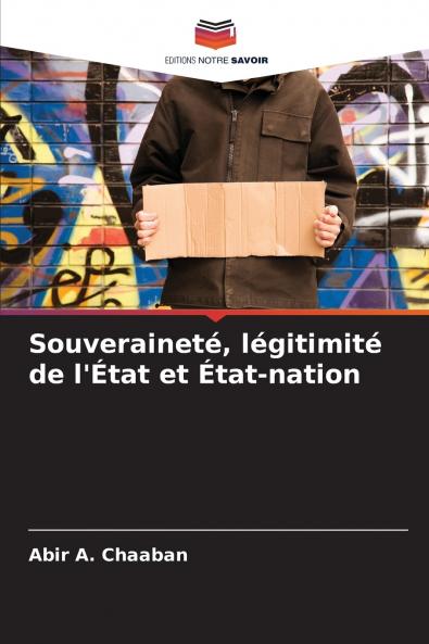 Souveraineté légitimité de l'État et État-nation