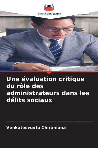 Une évaluation critique du rôle des administrateurs dans les délits sociaux