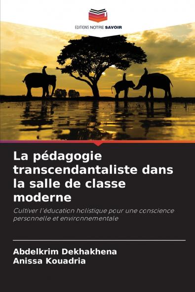 La pédagogie transcendantaliste dans la salle de classe moderne