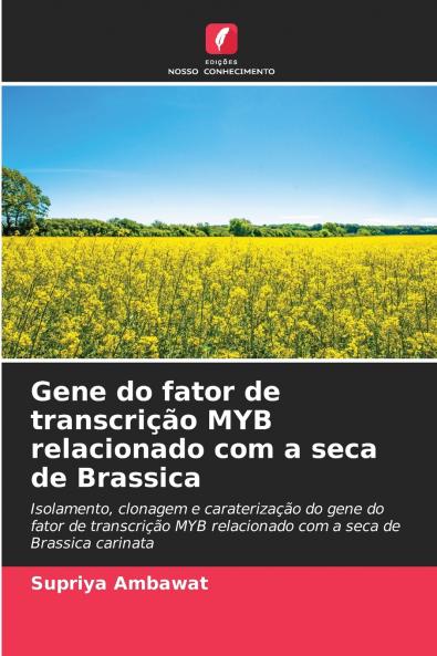 Gene do fator de transcrição MYB relacionado com a seca de Brassica