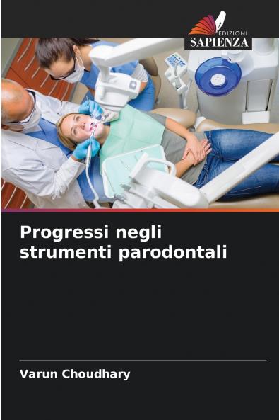 Progressi negli strumenti parodontali