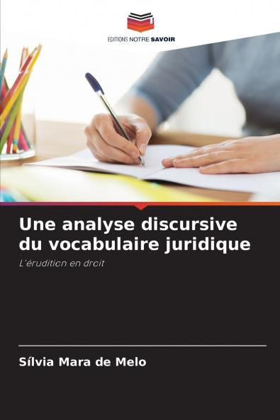Une analyse discursive du vocabulaire juridique