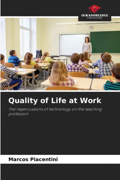 Quality of Life at Work