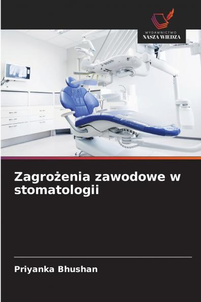 Zagrożenia zawodowe w stomatologii