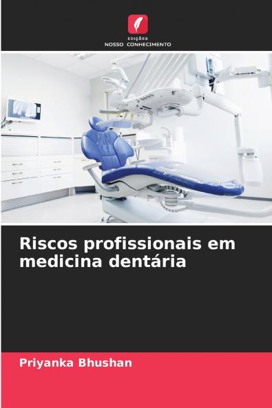 Riscos profissionais em medicina dentária