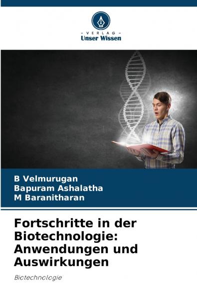 Fortschritte in der Biotechnologie