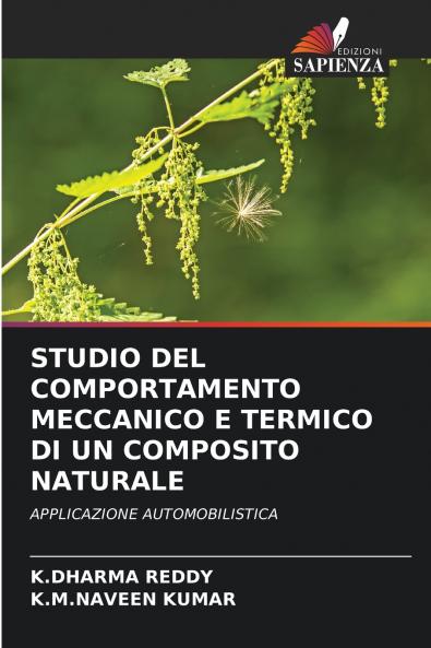 STUDIO DEL COMPORTAMENTO MECCANICO E TERMICO DI UN COMPOSITO NATURALE