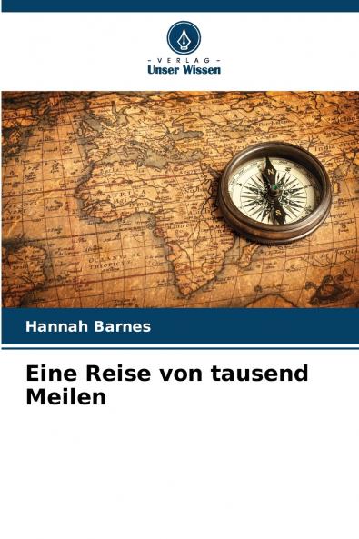Eine Reise von tausend Meilen