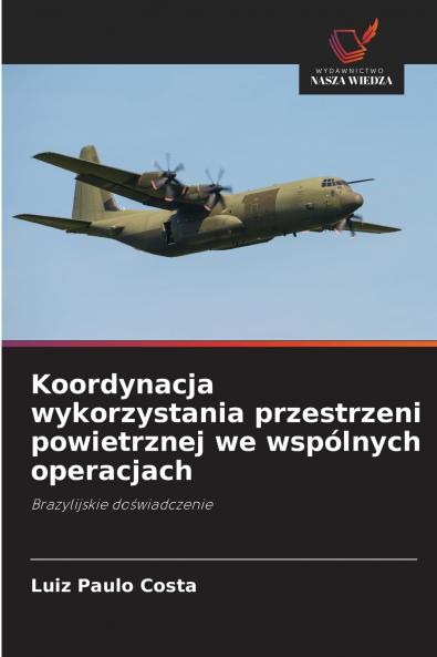 Koordynacja wykorzystania przestrzeni powietrznej we wspólnych operacjach