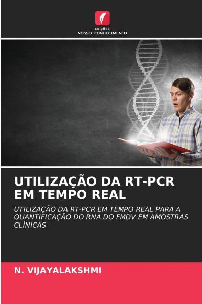 UTILIZAÇÃO DA RT-PCR EM TEMPO REAL