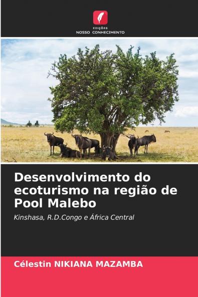 Desenvolvimento do ecoturismo na região de Pool Malebo