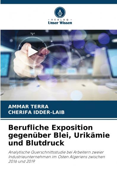 Berufliche Exposition gegenüber Blei Urikämie und Blutdruck
