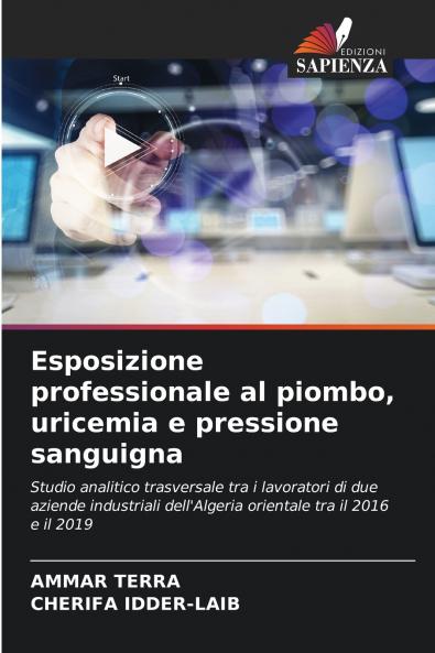 Esposizione professionale al piombo uricemia e pressione sanguigna