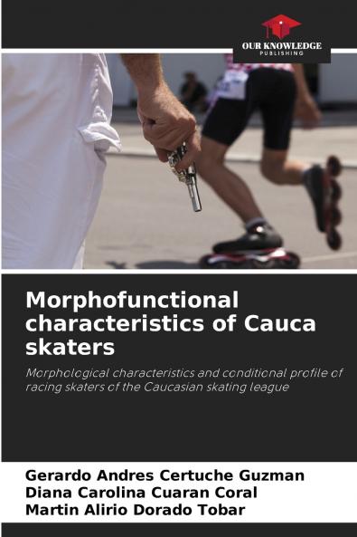 Morphofunctional characteristics of Cauca skaters