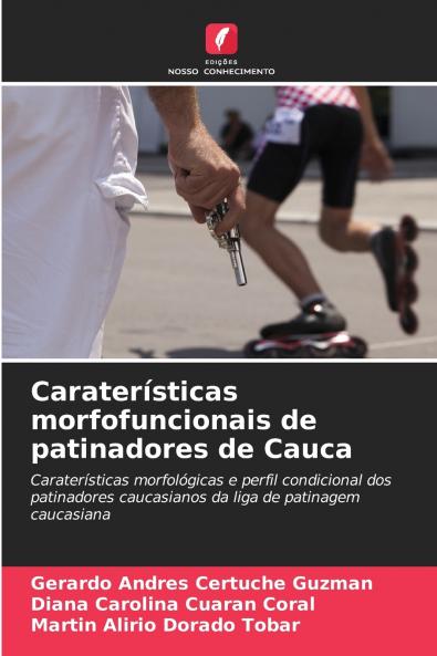 Caraterísticas morfofuncionais de patinadores de Cauca