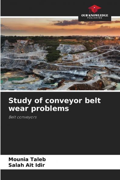 Study of conveyor belt wear problems