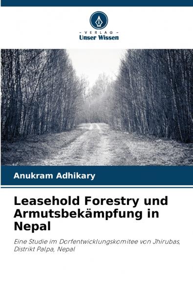 Leasehold Forestry und Armutsbekämpfung in Nepal