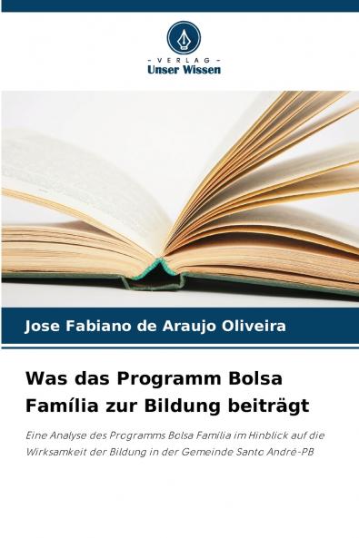 Was das Programm Bolsa Família zur Bildung beiträgt
