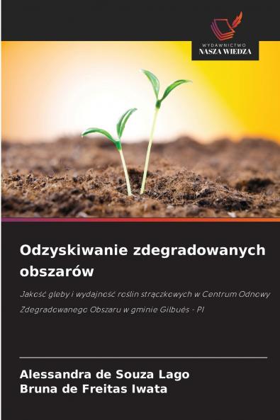 Odzyskiwanie zdegradowanych obszarów