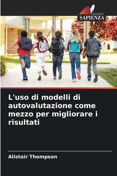 L'uso di modelli di autovalutazione come mezzo per migliorare i risultati