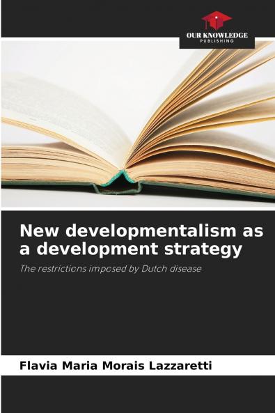 New developmentalism as a development strategy