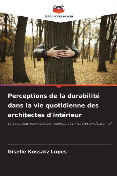 Perceptions de la durabilité dans la vie quotidienne des architectes d'intérieur