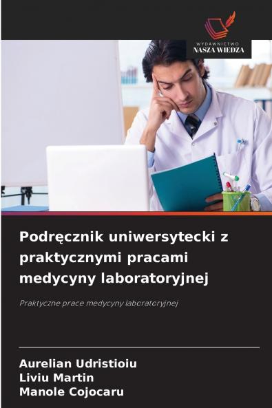 Podręcznik uniwersytecki z praktycznymi pracami medycyny laboratoryjnej