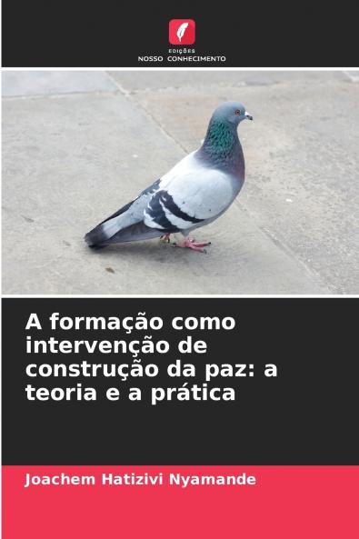 A formação como intervenção de construção da paz