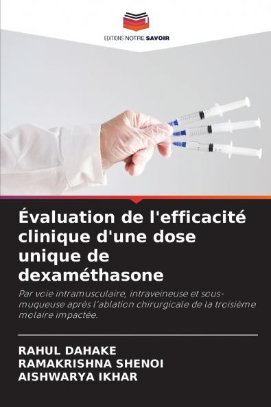 Évaluation de l'efficacité clinique d'une dose unique de dexaméthasone