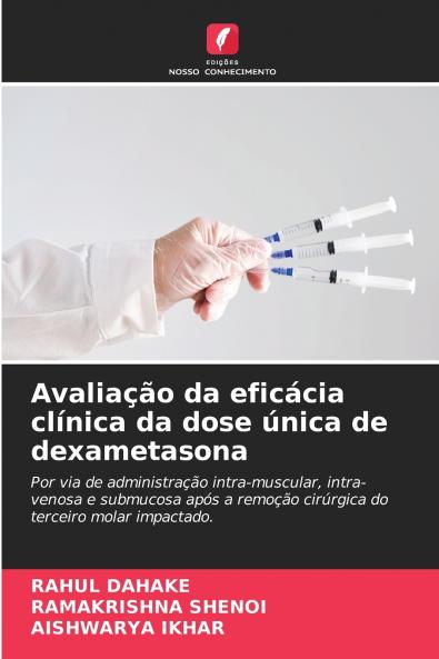 Avaliação da eficácia clínica da dose única de dexametasona