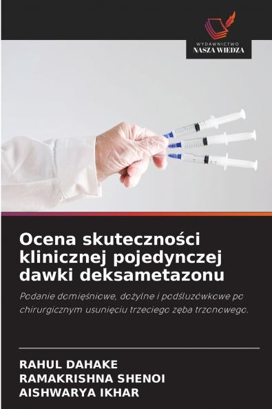 Ocena skuteczności klinicznej pojedynczej dawki deksametazonu