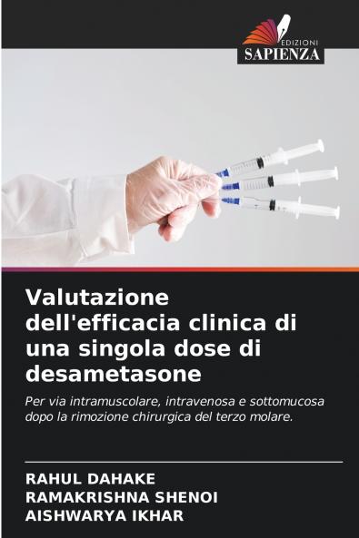 Valutazione dell'efficacia clinica di una singola dose di desametasone