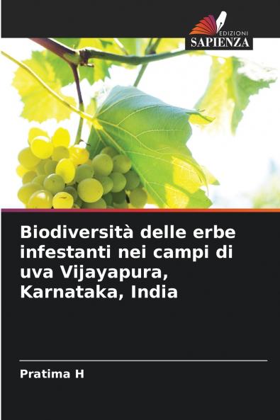 Biodiversità delle erbe infestanti nei campi di uva Vijayapura Karnataka India
