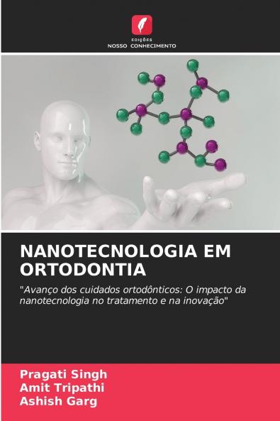 NANOTECNOLOGIA EM ORTODONTIA