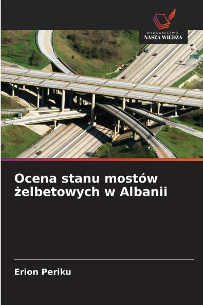 Ocena stanu mostów żelbetowych w Albanii